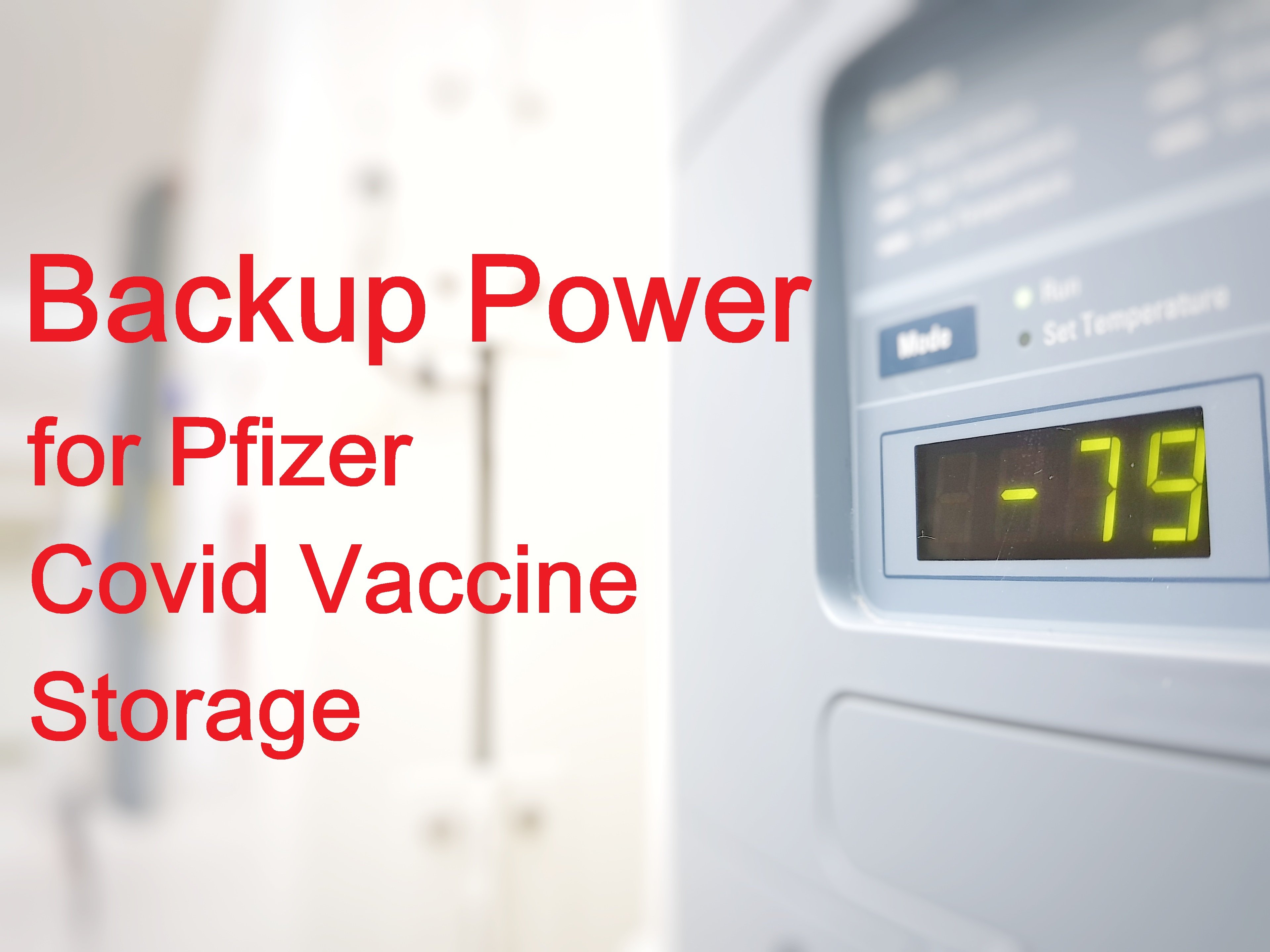 Backup Power for Pfizer Vaccine Storage